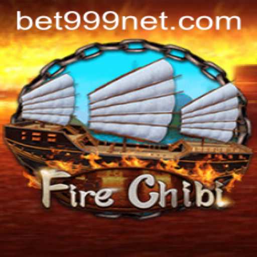 FireChibi: A Thrilling Adventure in the World of Gaming with BET999