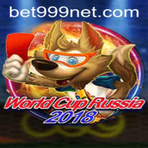 WorldCupRussia2018 and BET999: An Immersive Gaming Experience